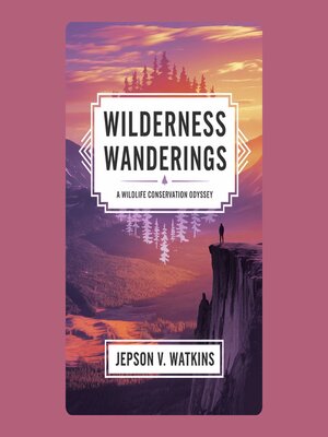 cover image of Wilderness Wanderings